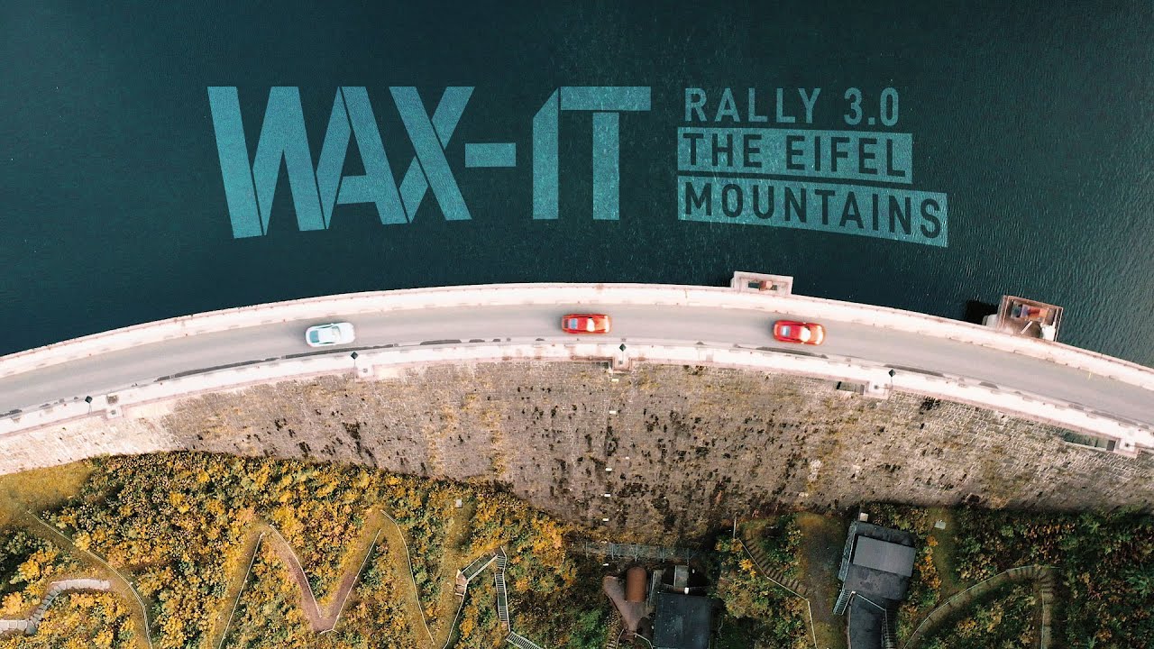 The WAX-IT Rally 3.0 | The Eifel Mountains