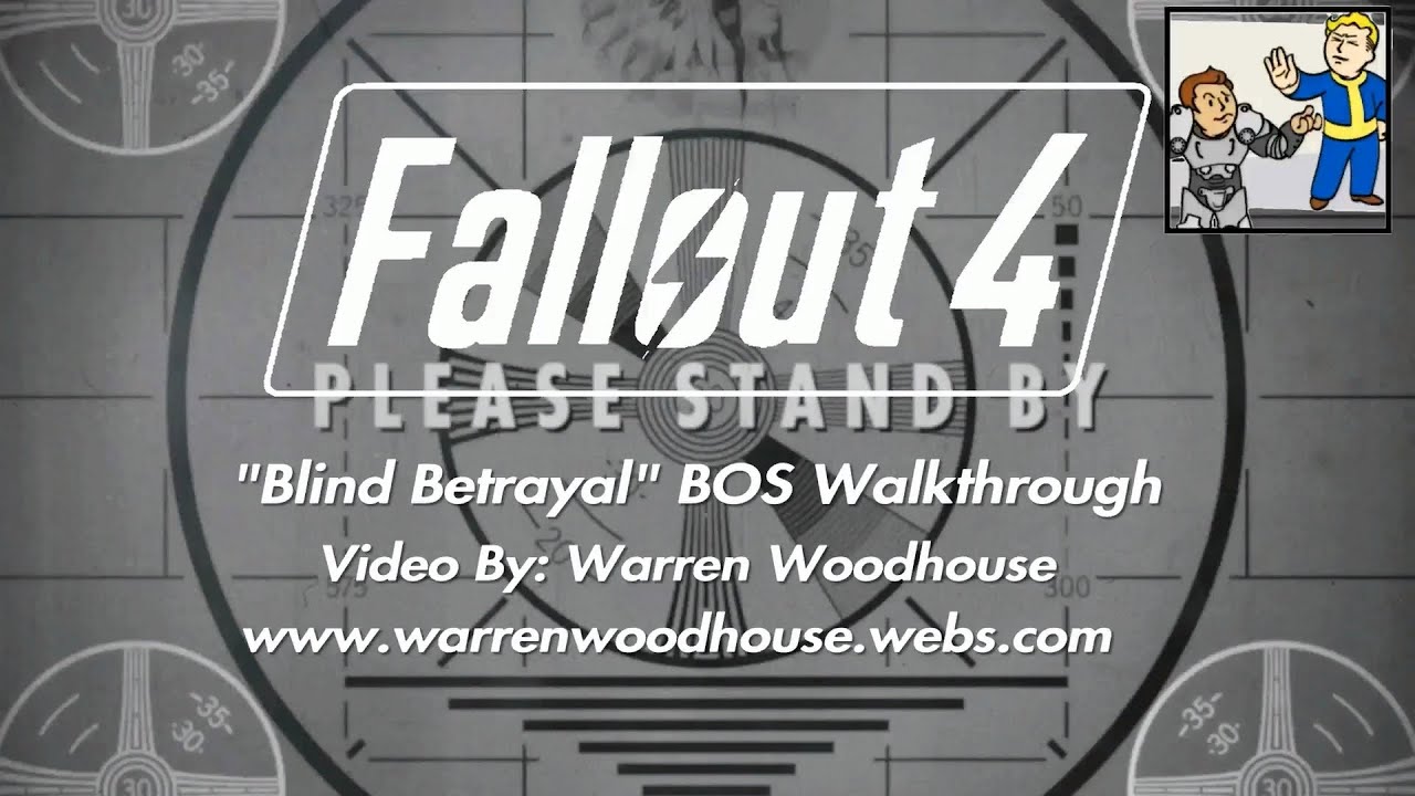FALLOUT 4 (PS4) - "Blind Betrayal" BOS Walkthrough - YouTube