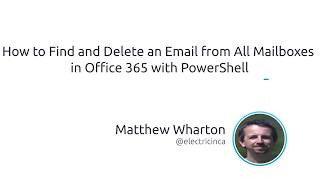 how to find and delete an email from all mailboxes in office 365
