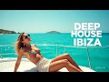 Ibiza Vibes 🍓 Tropical Chill Out &amp; Lounge Music ☀️ Deep House #74