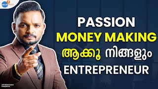 PASSION എങ്ങനെ MONEY MAKING MODEL ആക്കാം? | @AnilBalachandranTheSalesman |  Josh Talks Malayalam