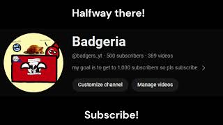 500 subs - halfway there!