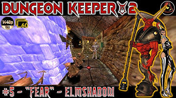 Dungeon Keeper 2: Level 5 - Fear - Elmshadow