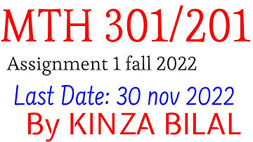 MTH301/201 Assignment 1 fall 2022 | Kinza Bilal