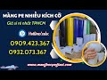 Bán màng PE  bọc hàng giá sỉ rẻ | Báo giá màng pe nhiều kích cỡ