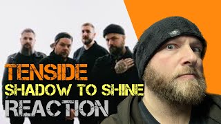 Tenside - Shadow To Shine - Reaction