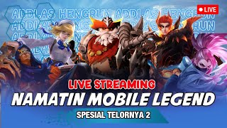 #verticallivestream MOBILE LEGENDS | GENDONG AKU BANG!!!