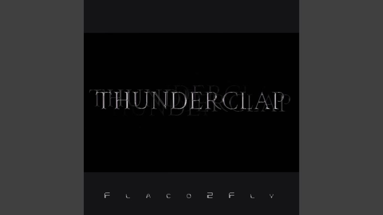 Watch ThunderClap on YouTube Watch ThunderClap on YouTube