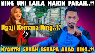 Ning Umi Laila Makin Lama Makin Ngawur.?? Na'udzubillah Dia Ajarkn Ucap Salam Ke Kuburan Shina.?