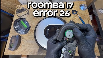 Roomba i7 Error 26 repair attempt