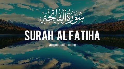 Surah Al Fatiha ki tilawat | love | quran | سورة الفاتحة | opener | 0 1|opening | creative common