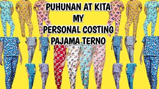 PAANO MAG COSTING NG PAJAMA TERNO/SARILING COSTING /PANO AKO MAG KOMPYUT NG PUHUNAN AT KITA SA TERNO