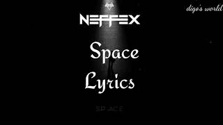 Neffex - Space | No-Copyright | Lyrics | digo's World |