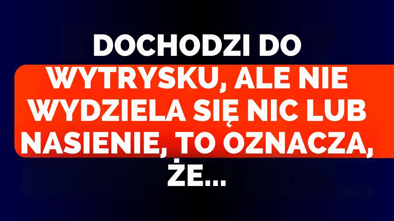 Kiedy Dochodzi Do Załamania światła Co Oznacza, Gdy Dochodzi Do Ejakulacji, Ale Nie Ma Nasienia? - YouTube