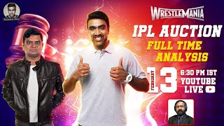 Wrestle Mania | IPL Auction Full Time Analysis | Franchise Ranking | Squad Review