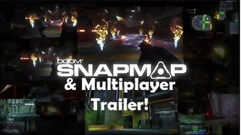Doom - Multiplayer Trailer - Snapmap Feature!