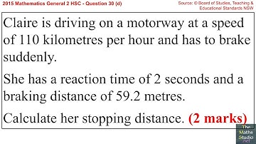 2015 Maths General 2 HSC Q30d Find stopping distance given driver reaction time & braking distance
