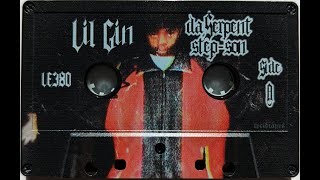 Lil Gin - Da Serpent Step-Son (HQ Tape Rip)