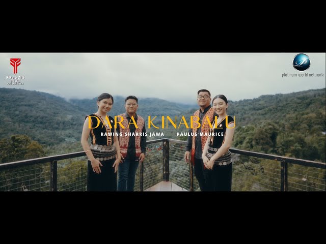 Rawing Sharris Jawa, Paulus Maurice - Dara Kinabalu (Official Music Video) class=