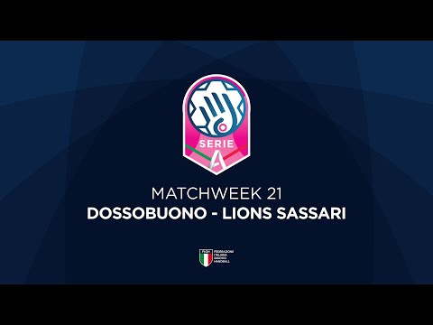 Serie A1 [21^] | DOSSOBUONO - LIONS SASSARI