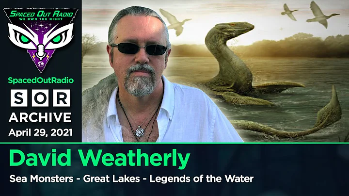 David Weatherly - Sea Monsters - Great Lakes - Leg...
