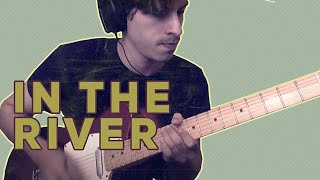 In The River - Jesus Culture | Guitar Cover -- Andrew Castilho