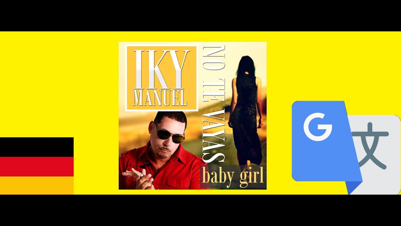 Reggaeton - Baby Girl (But Google Translate Is Singing The Lyrics In German)