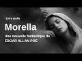 Edgar Allan Poe - MORELLA - Livre audio fantastique et de science-fiction