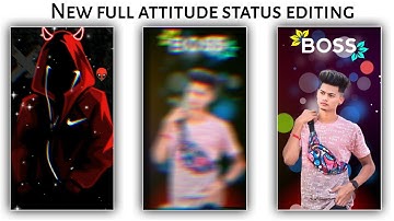 New full attitude status video editing | kinemaster video editing | whatsapp status editing