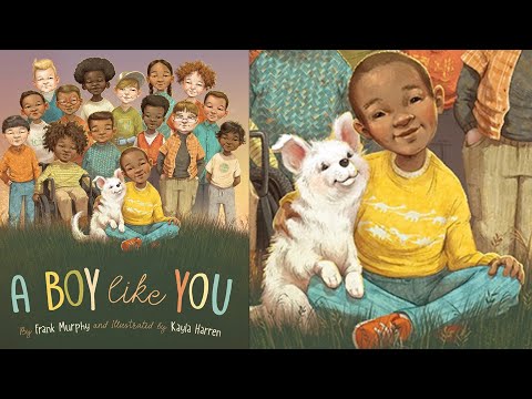 A Boy Like You by Frank Murphy | Kids Read Aloud | Story time |Books for Kids