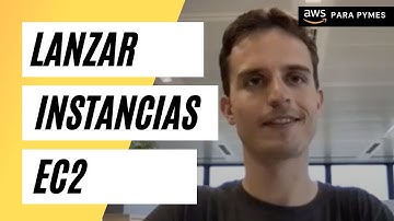 Cómo lanzar una instancia EC2 | AWS PYMES