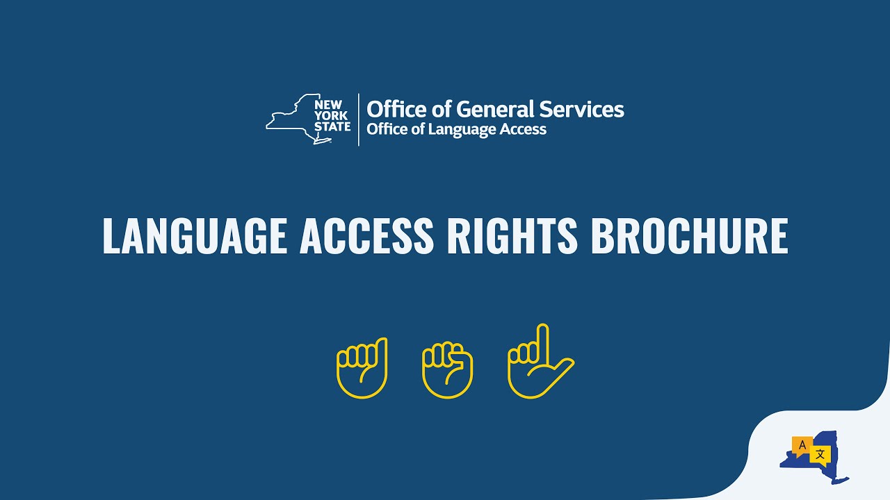 Language Access Rights Sign Office of General Services - Language Access Rights Brochure - YouTube