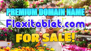 Flex 🔥 Fold 🔥 Flip Tablet PREMIUM DOMAIN NAME Flexitablet.com Flexytablet.com is for SALE!