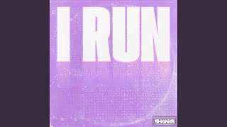 I RUN (Radio Edit)