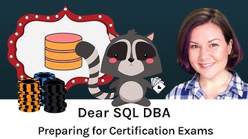 How Do I Prepare for Certification Exams? (Dear SQL DBA Episode 57)