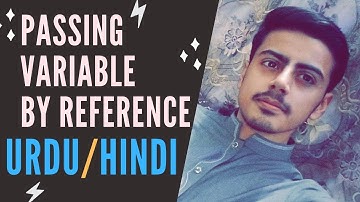 Pass By Reference C++ in Urdu/Hindi | Pass By Reference and Pass By Value C++ |  Pass By Reference