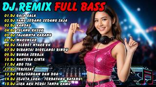 Dj Remix  Bass  Dj Gala Gala  Dj Yang Sedang Sedang Saja  Dj Kandas  Dj Remix  Dj Terbaru