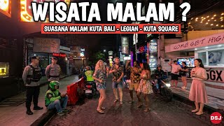 Terbaru suasana Kuta Bali dan Legian Bali malam hari - Bali saat inin 