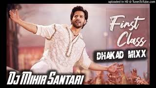 Baki Sab 1st Class Hai - DJ MIHIR SANTARI