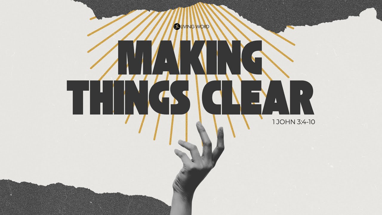 "Making Things Clear" (1 John 3:4-10) Pastor Mel Caparros December 14, 2025 Sunday Service