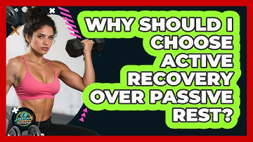 Why Should I Choose Active Recovery Over Passive Rest? - High Energy Training Hub