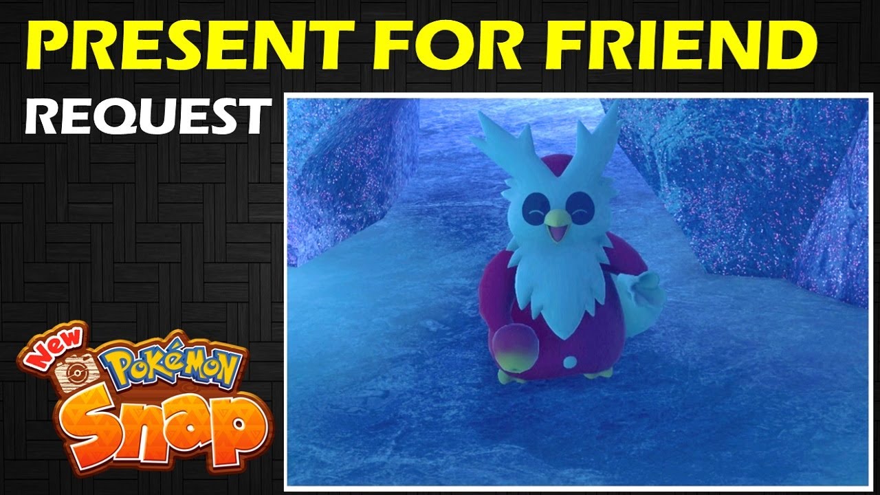 Present for a Friend: Delibird 4 Star Request | New Pokemon Snap Guide & Walkthrough