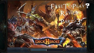 FreeToPlay? Deck Heroes Review  - Part 3 Final