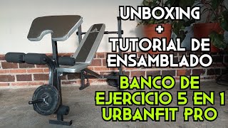 UNBOXING + TUTORIAL ENSAMBLADO - BANCO DE EJERCICIO 5 EN 1 URBANFIT PRO