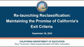 Re-launching Reclassification: Maintaining the Promise of California's Exit Criteria