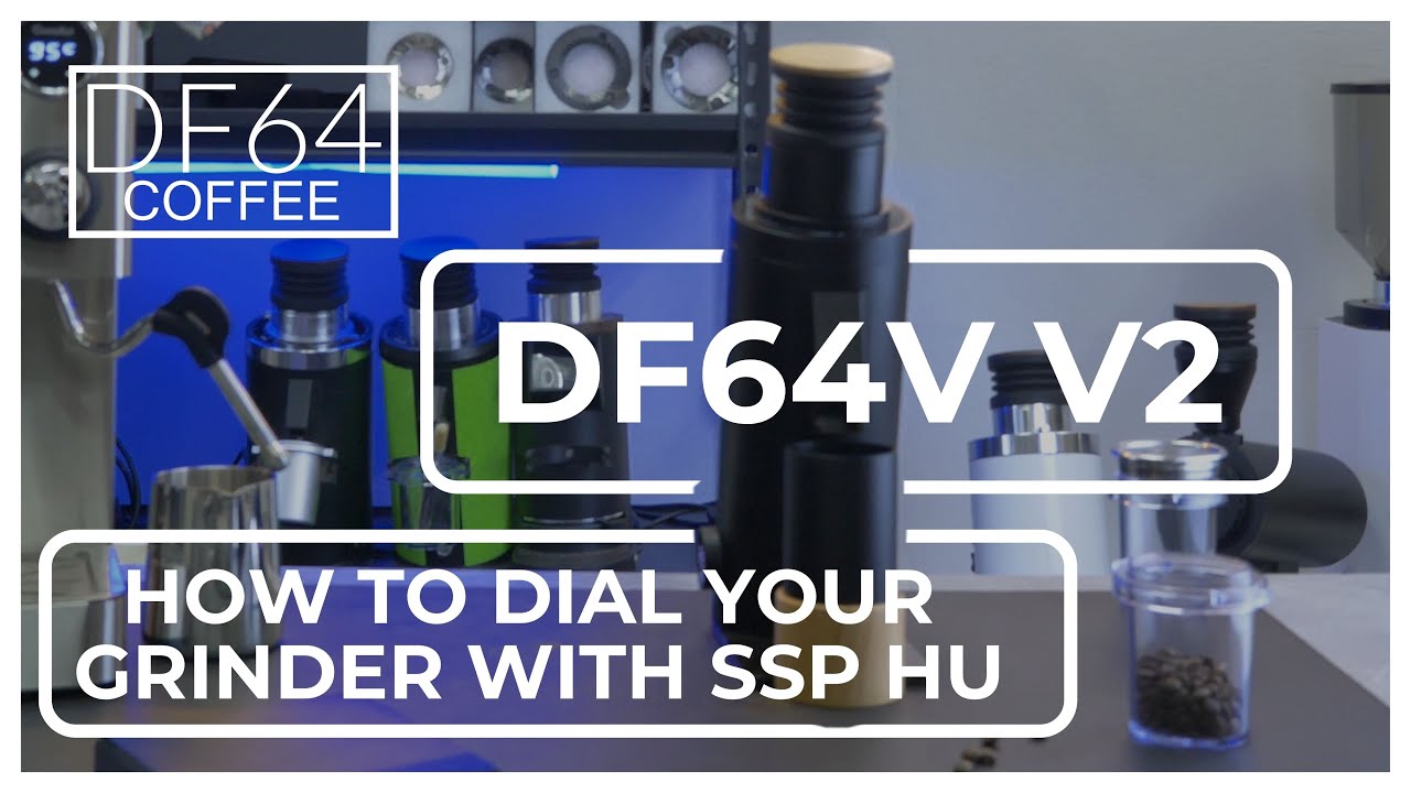 All Things Coffee: Dialling the DF64V V2 With High Uniformity SSP
