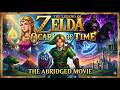 The Legend of Zelda: Ocarina of Time - The Abridged Movie [Xanauzumaki]