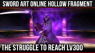 Sword Art Online: Re Hollow Fragment - The Struggle To Reach Lv300