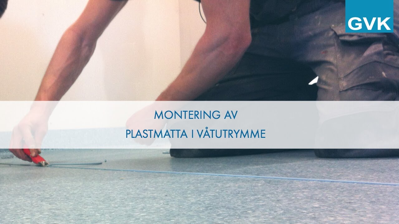 Montering av plastmatta i våtutrymme golv youtube