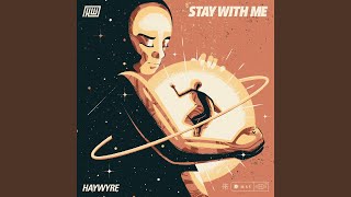 Stay With Me